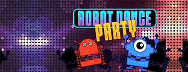 ROBOT DAMCE PARTY
